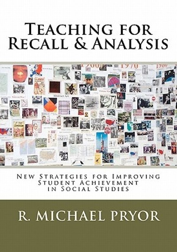 Cover Art for 9781449564940, Teaching for Recall & Analysis by R. Michael Pryor