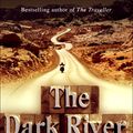 Cover Art for 9781407038032, The Dark River by John Twelve Hawks