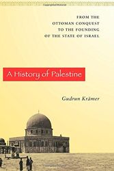 Cover Art for 9780691118970, A History of Palestine: From the Ottoman Conquest to the Founding of the State of Israel by Gudrun Kramer