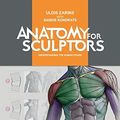 Cover Art for 9780990341130, Anatomy for Sculptors, Understanding the Human Figure by Uldis Zarins with Sandis Kondrats (2014-05-03) by (Zarins) Uldis Zarins with Sandis Kondrats