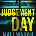 Cover Art for B0BN9TW1SY, Judgement Day by Mali Waugh