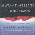Cover Art for 9780060723514, Mutant Message Down Under by Marlo Morgan