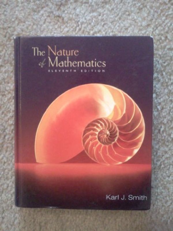 Cover Art for 9780495012726, Nature of Mathematics (11th Edition) by Karl J. Smith