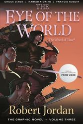 Cover Art for 9781250900029, The Eye of the World: The Graphic Novel, Volume Three (Wheel of Time: The Graphic Novel, 3) by Jordan, Robert, Dixon, Chuck
