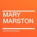 Cover Art for 9781407648125, Mary Marston by George MacDonald