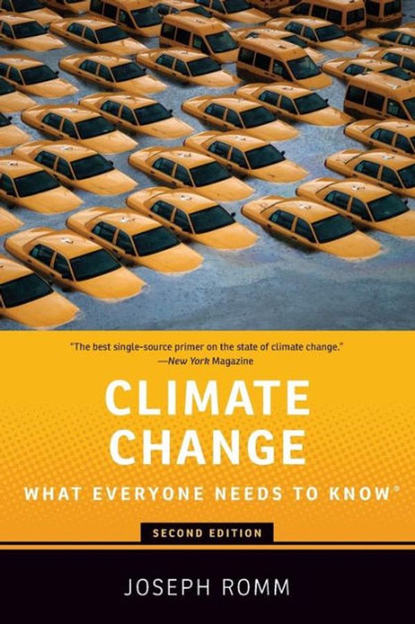 Cover Art for 9780190250188, Climate Change: What Everyone Needs to Know by Joseph Romm