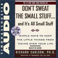 Cover Art for 9780671315672, Dont Sweat Small Stuff by Carlson