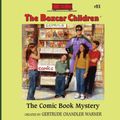 Cover Art for 9781613754313, The Comic Book Mystery by Gertrude Chandler Warner