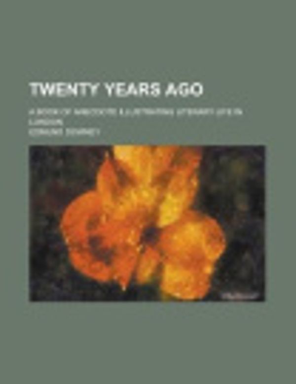 Cover Art for 9781459012028, Twenty Years Ago by Edmund Downey