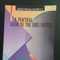 Cover Art for 9780805302431, Practical Guide to the Unix System by Mark G. Sobell