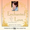 Cover Art for 9780684874067, Enchanted Love by Marianne Williamson