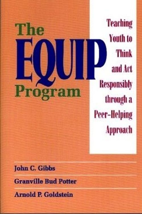 Cover Art for 9780878223565, The Equip Program by John C. Gibbs, Granville Bud Potter, Arnold P. Goldstein