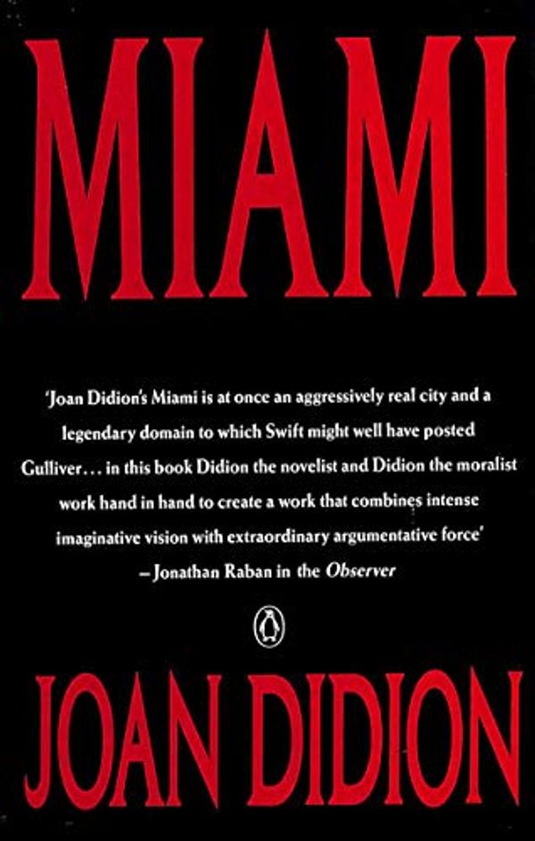 Cover Art for 9780140115635, Miami by Joan Didion