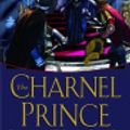 Cover Art for 9785551338444, The Charnel Prince by Keyes, Greg