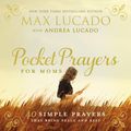 Cover Art for 9780718078300, Pocket Prayers for Moms by Max Lucado