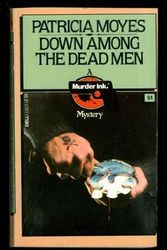 Cover Art for B013ILI8W4, Down Among the Dead Men by Patricia Moyes (1-Sep-1982) Paperback by Unknown