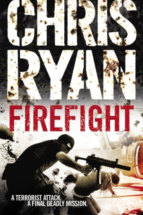 Cover Art for 9780099519256, Firefight by Chris Ryan