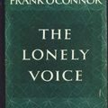 Cover Art for B001DZ2VO4, The Lonely Voice: A Study of the Short Story by O'Connor, Frank