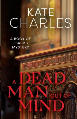 Cover Art for 9781910674130, Dead Man Out Of Mind by Kate Charles