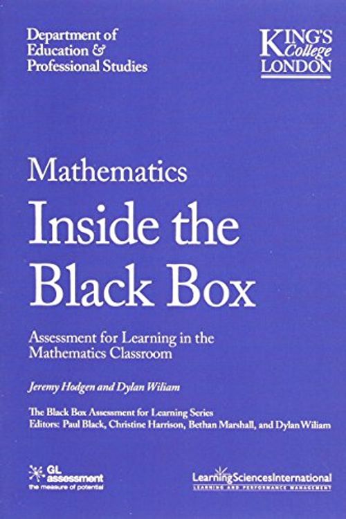 Cover Art for 9781941112168, Mathematics Inside the Black Box: Assessment for Learning in the Mathematics Classroom by Jeremy Hodgen