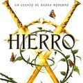 Cover Art for 9788418359804, Hierro (Spanish Edition) by Holly Black