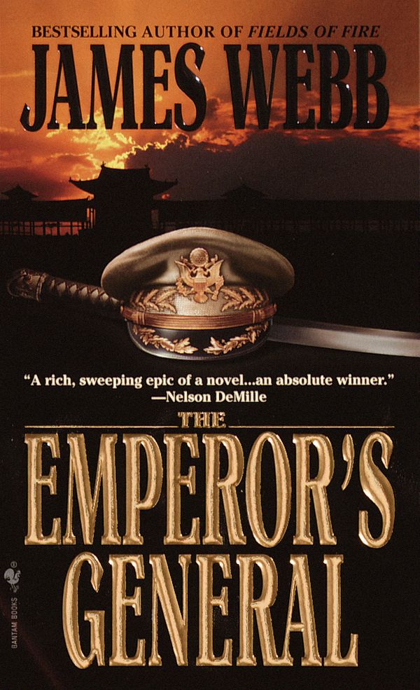 Cover Art for 9780553578546, The Emperor's General by James Webb