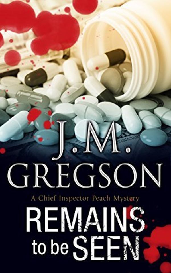 Cover Art for B01HC9WWDE, Remains to be Seen (Severn House Large Print) by J. M. Gregson (2008-03-19) by Unknown