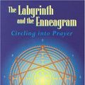 Cover Art for B01K3PNPO4, The Labyrinth and the Enneagram: Circling into Prayer by Jill Kimberly Hartwell Geoffrion (2001-10-02) by Jill Kimberly Hartwell Geoffrion;Elizabeth Catherine Nagel