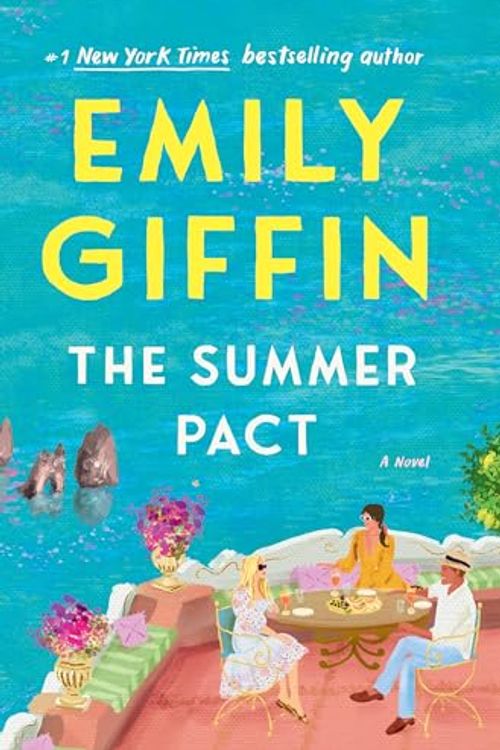 Cover Art for B0CF168VFJ, The Summer Pact: A Novel by Emily Giffin