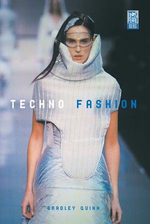 Cover Art for 9781859736203, Techno Fashion by Bradley Quinn