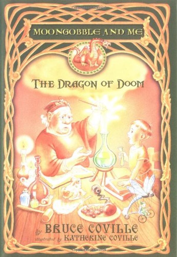 Cover Art for 9780689857546, The Dragon of Doom (Moongobble and Me) by Bruce Coville