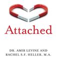 Cover Art for 9781529059298, Attached: Are you Anxious, Avoidant or Secure? How the science of adult attachment can help you find – and keep – love by Amir Levine, Rachel Heller