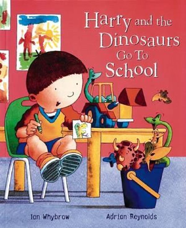 Cover Art for 9780864617453, Harry and the Dinosaurs Go to School by Ian Whybrow, Adrian Reynolds