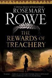 Cover Art for 9781448308330, The Rewards of Treachery (A Libertus Mystery of Roman Britain, 20) by Rosemary Rowe