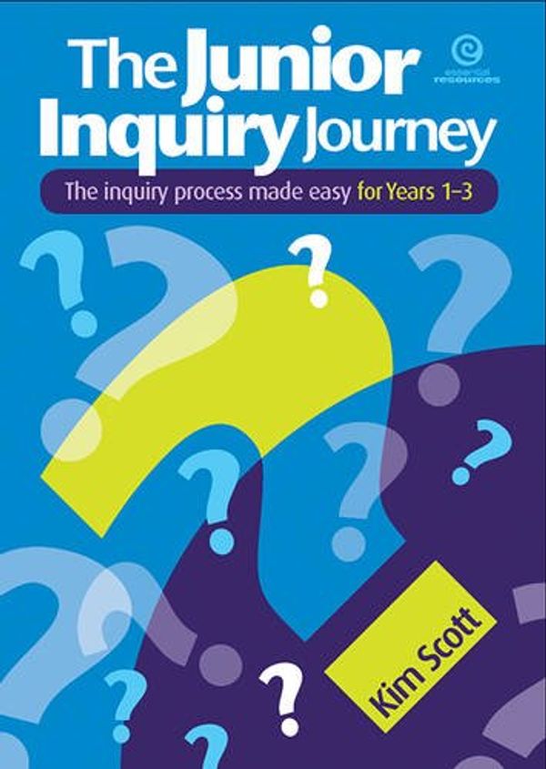 Cover Art for 9781927190463, The Junior Inquiry Journey Yrs 1-3 by Scott Msn Fnp-Kim