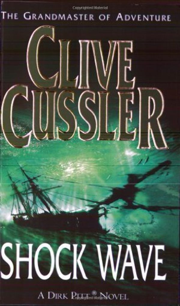 Cover Art for B01F81QMZM, Shock Wave (Dirk Pitt Novel) by Clive Cussler(2002-09-02) by Clive Cussler