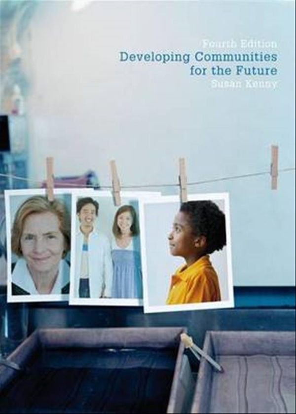 Cover Art for 9780170186704, Developing Communities for the Future by Susan Kenny