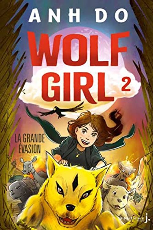 Cover Art for 9782732496733, Wolf Girl, tome 2 by Anh Do