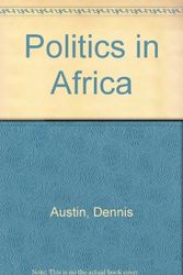 Cover Art for 9780874512786, Politics in Africa by Dennis Austin