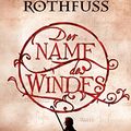 Cover Art for B006TXMR62, Der Name des Windes: Die Königsmörder-Chronik. Erster Tag (German Edition) by Patrick Rothfuss