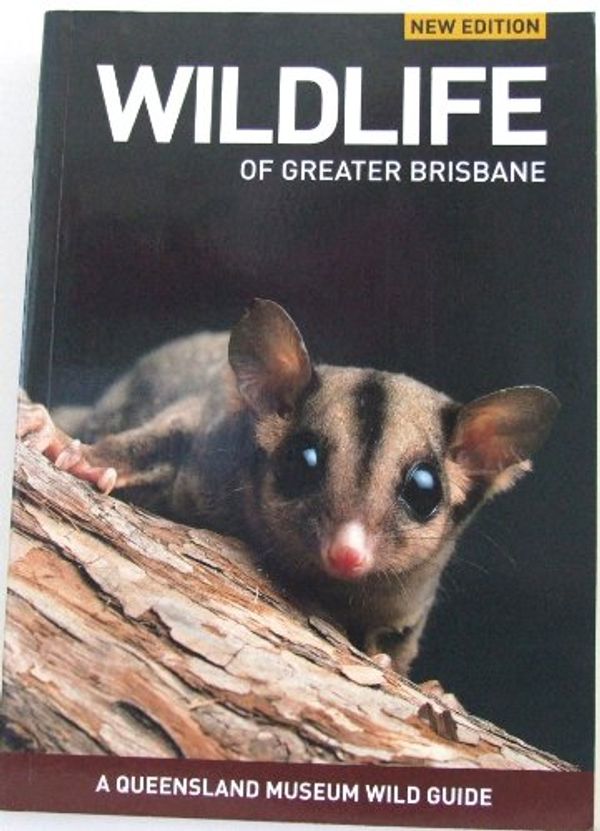 Cover Art for 9780977594313, Wildlife of Greater Brisbane. by Various