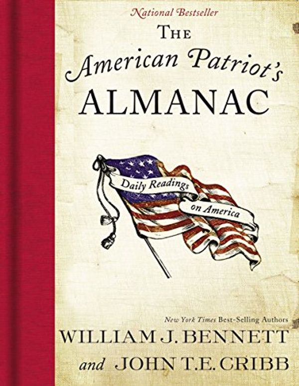 Cover Art for 9781595552679, The American Patriot's Almanac by William J. Bennett