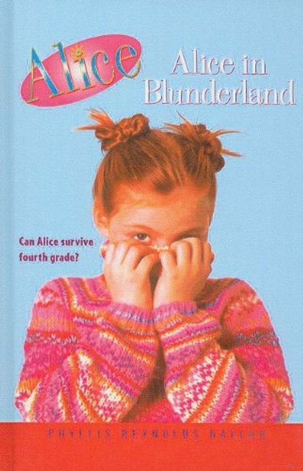 Cover Art for 9780756950750, Alice in Blunderland by Phyllis Reynolds Naylor
