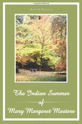 Cover Art for 9781466969629, The Indian Summer of Mary Margaret Masters by Betty R. Pritchett