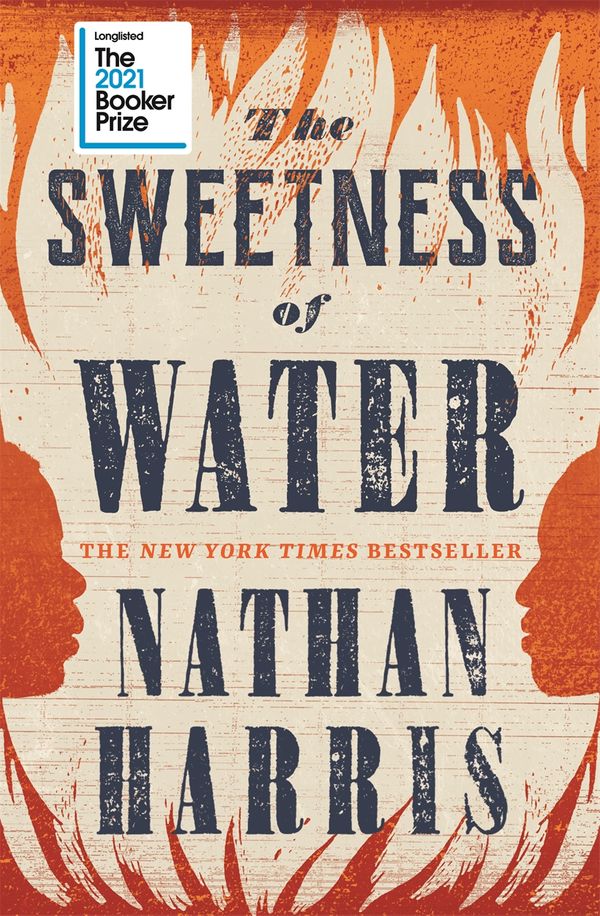 Cover Art for 9781472274373, The Sweetness of Water: 'Better than any debut novel has a right to be' Richard Russo by Nathan Harris
