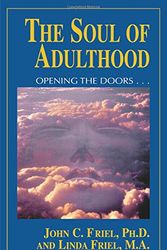 Cover Art for 9781558743410, The Soul of Adulthood: Opening the Doors by John Friel