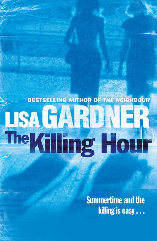 Cover Art for 9781409133438, The Killing Hour by Lisa Gardner