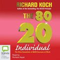 Cover Art for 9781741636864, The 80/20 Individual (Compact Disc) by Richard Koch