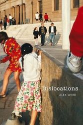 Cover Art for 9781597115445, Alex Webb: Dislocations by Alex Webb
