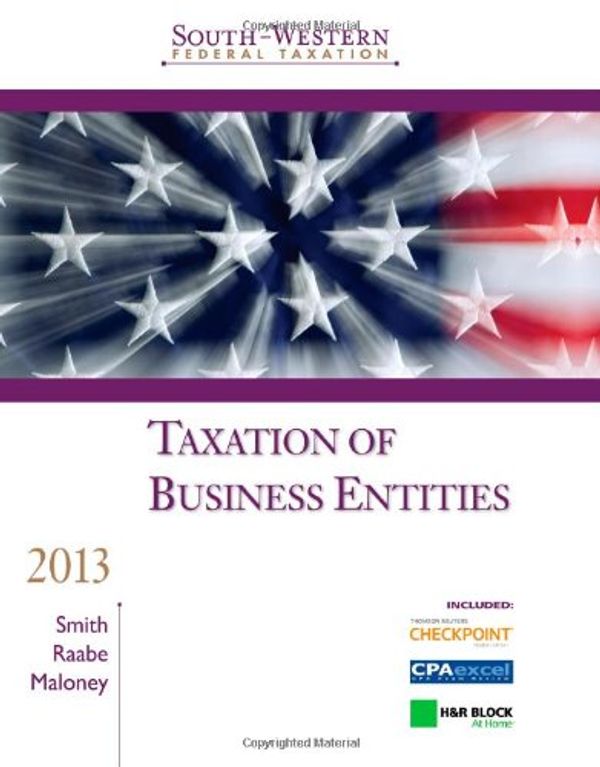 Cover Art for 9781133189800, South-Western Federal Taxation: Taxation of Business Entities by James E. Smith; William A. Raabe; David M. Maloney